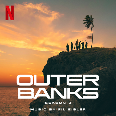 Outer Banks: Season 3 (Score from the Netflix Series)'s cover