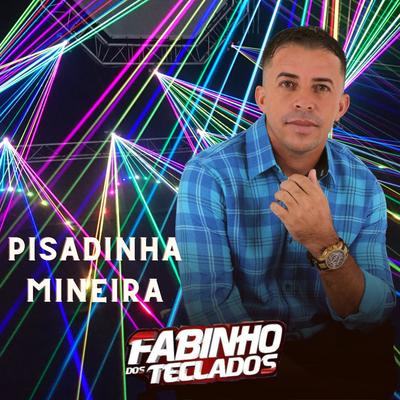 Pisadinha Mineira's cover