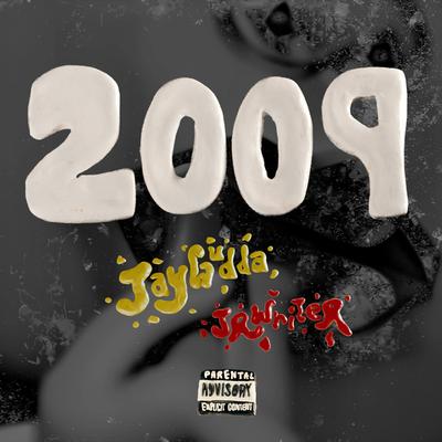 2009 By Jay Gudda, JR Writer's cover