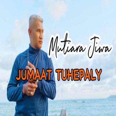 Mutiara Jiwa By Jumaat Tuheplay's cover