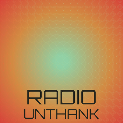 Radio Unthank's cover