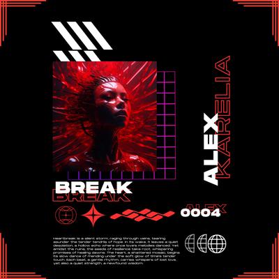 Break By Alex Karelia's cover