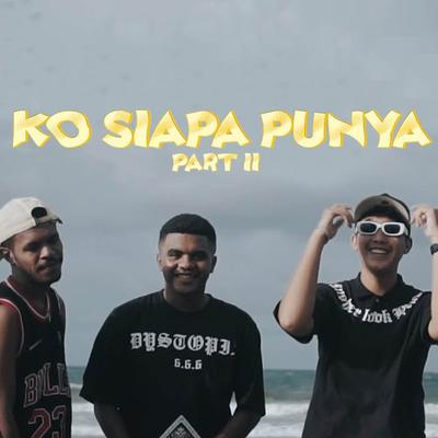 Ko Siapa Punya II By Shine Of Black's cover