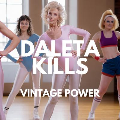 Daleta Kills's cover