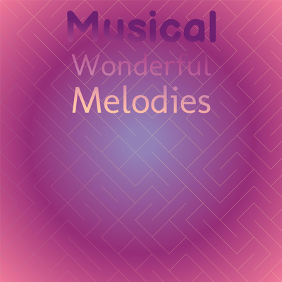 Musical Wonderful Melodies's cover