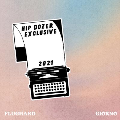 Giorno By Flughand, Hip Dozer's cover