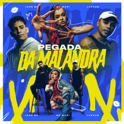 Pegada da Malandra By Lukkas, Igor Bz, MC Mari's cover