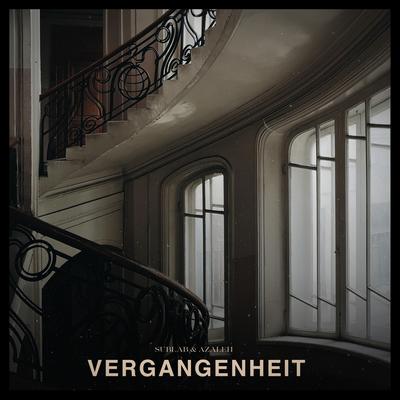 Vergangenheit By Sublab, Azaleh's cover