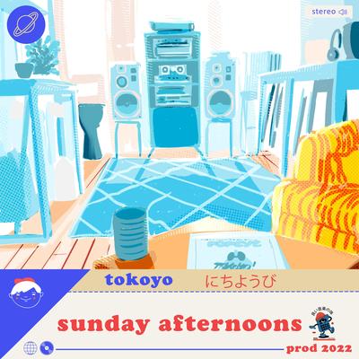 Sunday Afternoons By Tokoyo's cover