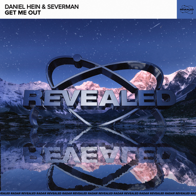 Get Me Out By Daniel Hein, Severman, Revealed Recordings's cover