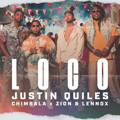 Loco By Zion & Lennox, Justin Quiles, Chimbala's cover