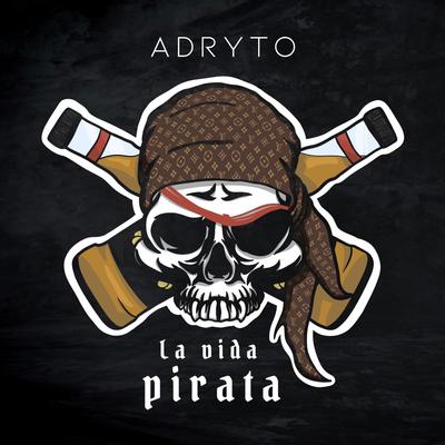 La Vida Pirata's cover