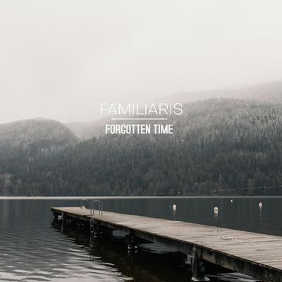 Forgotten time By Familiaris's cover