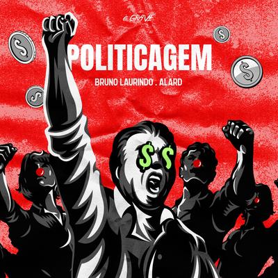Politicagem By Bruno Laurindo, Alard's cover