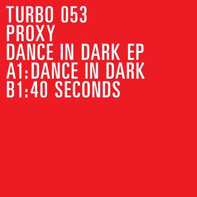 Dance In Dark By Proxy's cover