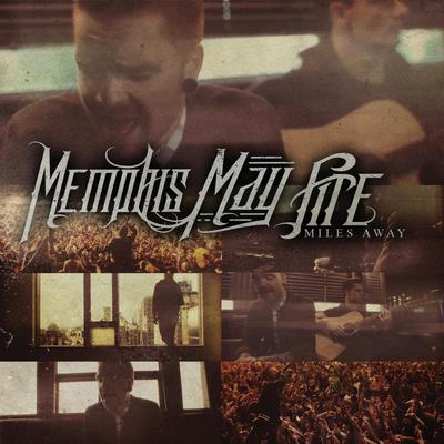 Miles Away (Acoustic) (feat. Kellin Quinn) By Memphis May Fire's cover