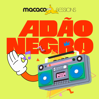Macaco Sessions: Adão Negro's cover