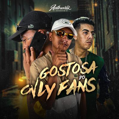 Gostosa do Only Fans By MC Renatinho Falcão, Mc 12, dj henrique de são mateus's cover