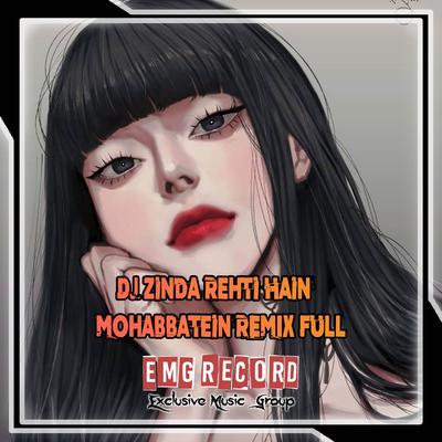 DJ Zinda Rehti Hain Mohabbatein REMIX's cover