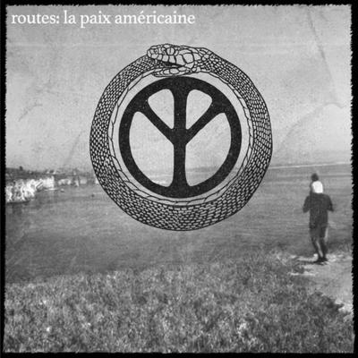 routes: la paix américaine's cover