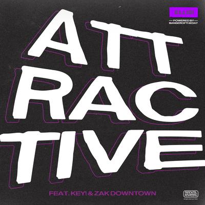 ATTRACTIVE REMIX (feat. KEY! & Zak Downtown) (Remix)'s cover