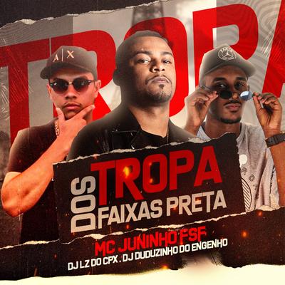 Tropa dos Faixa Preta's cover