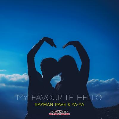 My Favourite Hello By Rayman Rave, YA-YA's cover