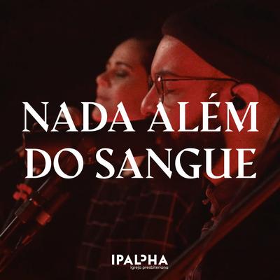 Nada Além do Sangue's cover