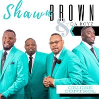 Shawn Brown & Da Boyz's avatar cover