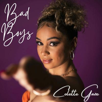 Bad Boys By Colette Gaze's cover