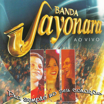 Tarde Demais (Live) By Banda Sayonara's cover