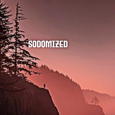 Sodomized's cover