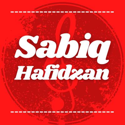 Sabiq Hafidzan's cover
