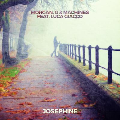 Josephine By Morgan, G & Machines, Luca Giacco's cover