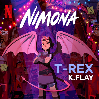 T-Rex (from the Netflix Film "Nimona") By K.Flay's cover