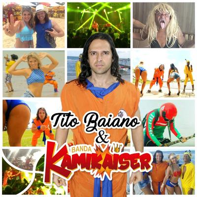 Se Eu Cozinho By Tito Baiano, Banda Kamikaiser's cover