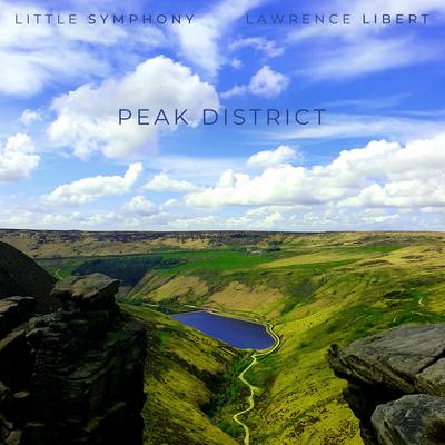 Peak District By Little Symphony, Lawrence Libert's cover