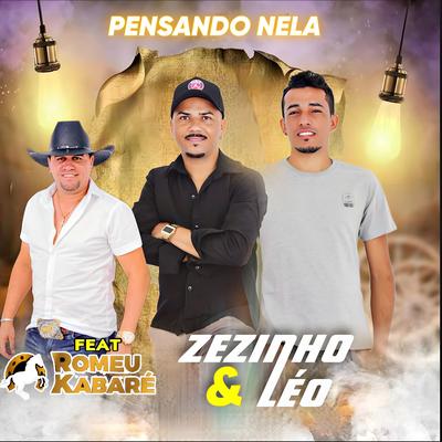 Pensando Nela (Oficial) By Zezinho e Léo's cover