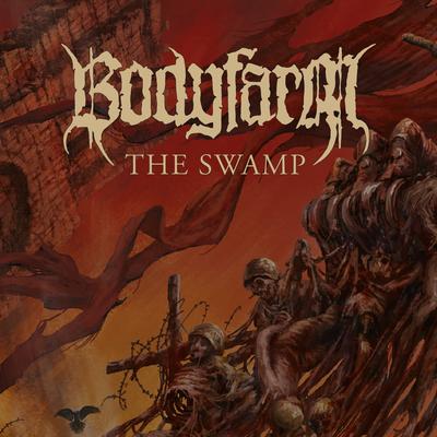 The Swamp By Bodyfarm's cover