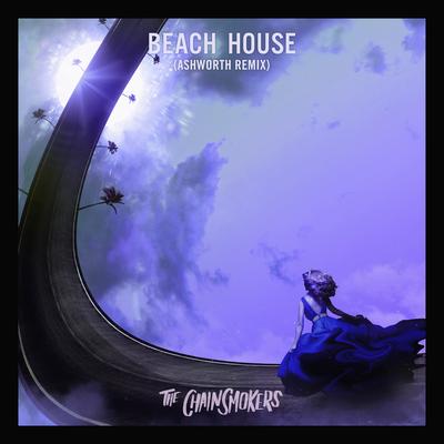 Beach House (Ashworth Remix) By The Chainsmokers's cover
