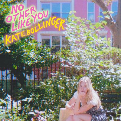 No Other Like You By Kate Bollinger's cover