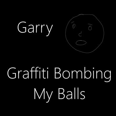 Graffiti Bombing My Balls's cover
