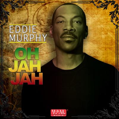 Oh Jah Jah By Eddie Murphy's cover