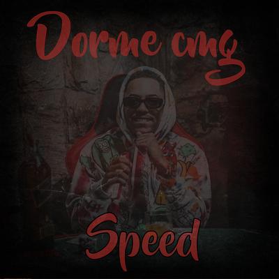 Dorme Cmg ( Speed )'s cover