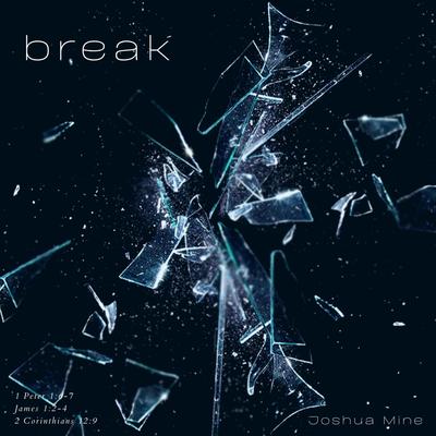 break By Joshua Mine's cover