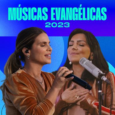Músicas Evangélicas 2023's cover