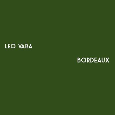 Bordeaux By Leo Vara's cover