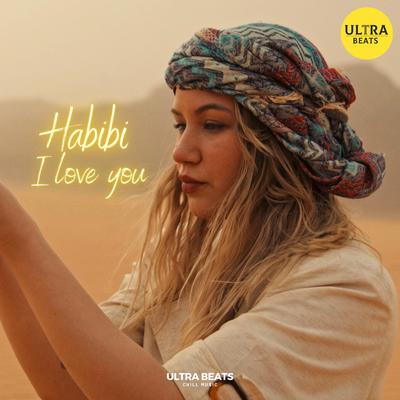 Habibi I love you (Instrumental) By Ultra Beats's cover