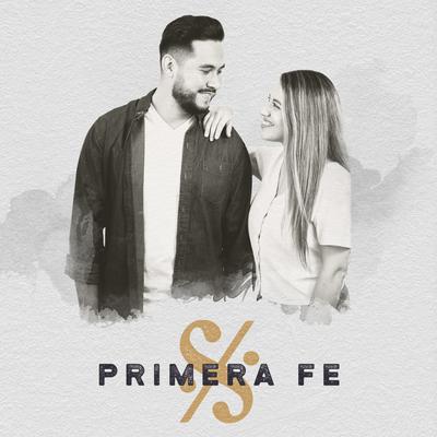 Solo Tú, Señor By Primera Fe's cover