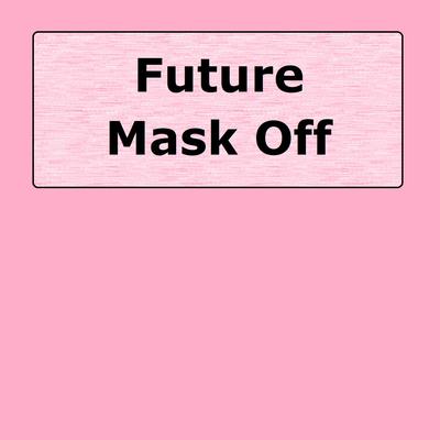 Future Mask Off (Slowed Remix) By Sarnuis's cover